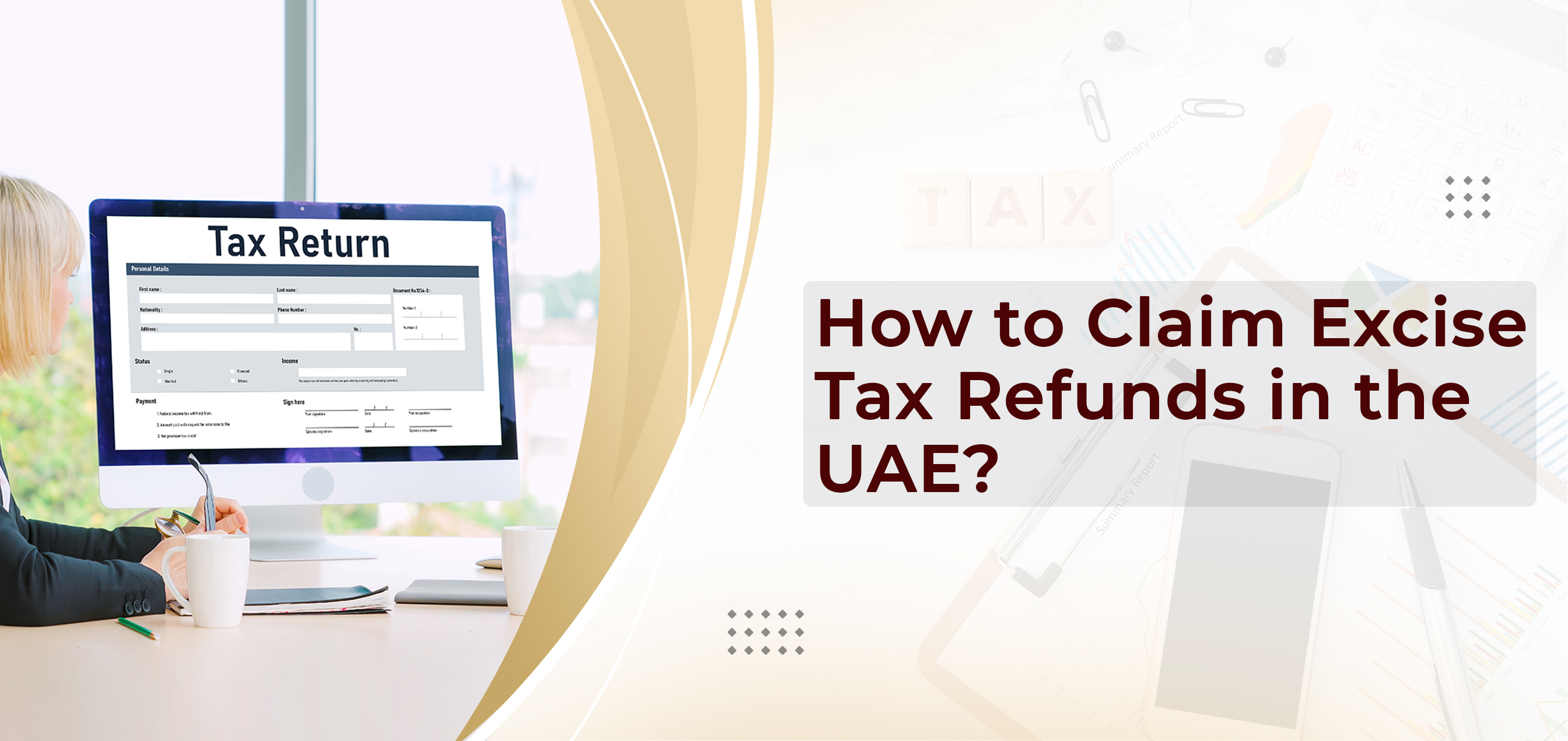 How to Claim Excise Tax Refunds in the UAE?